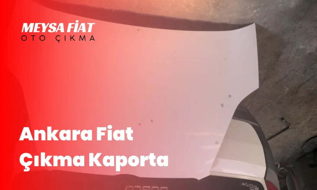 Ankara Fiat Çıkma Kaporta