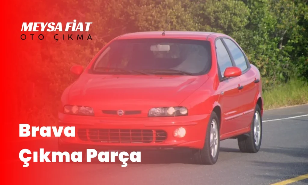 Brava Çıkma Parça