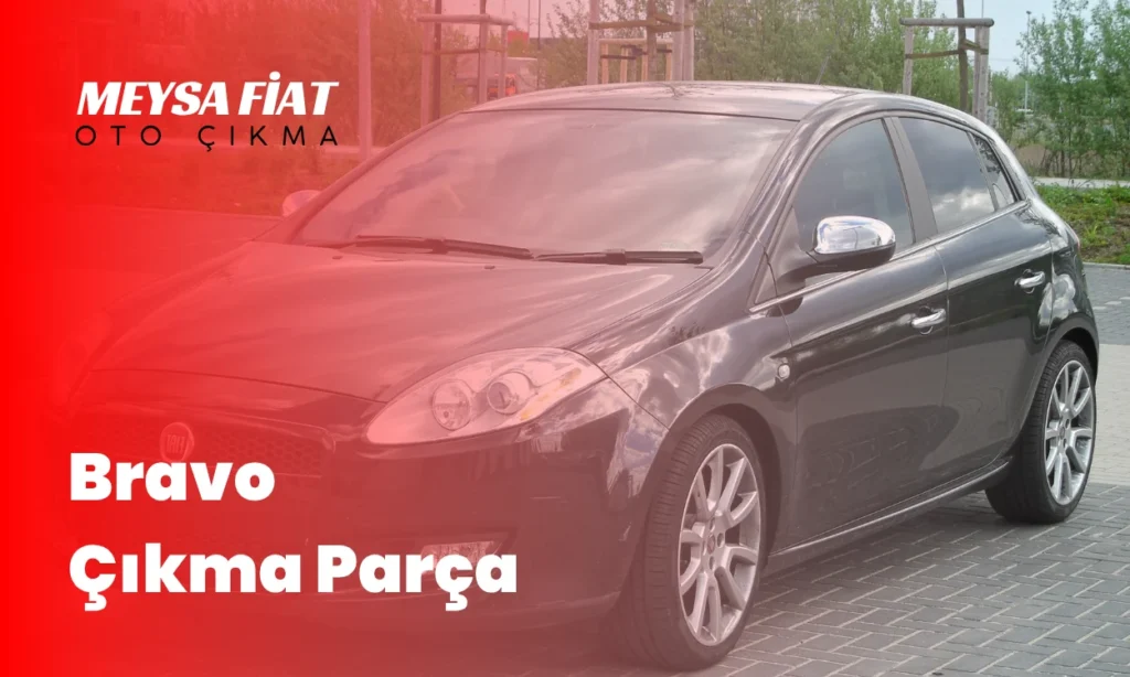 Bravo Çıkma Parça