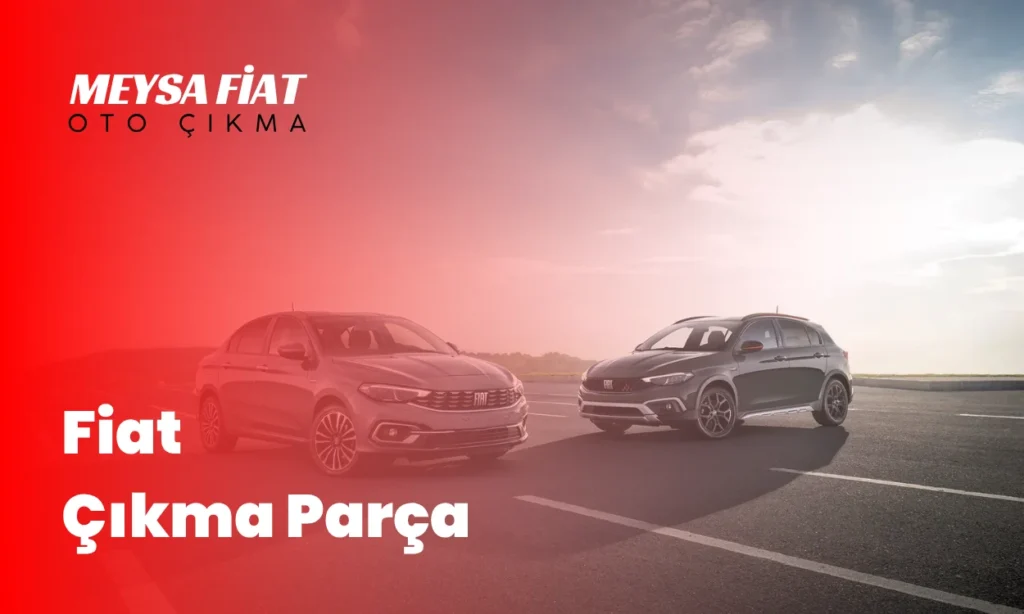 Fiat Çıkma Parça