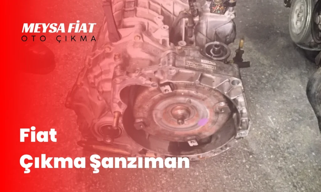 Fiat Çıkma Şanzıman