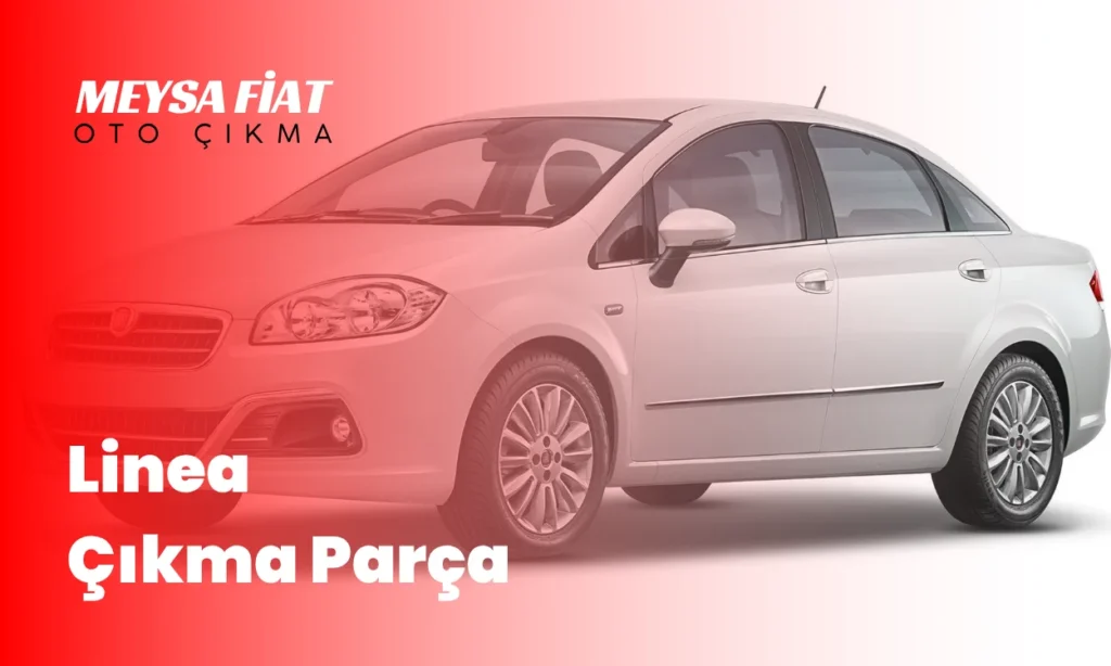 Linea Çıkma Parça
