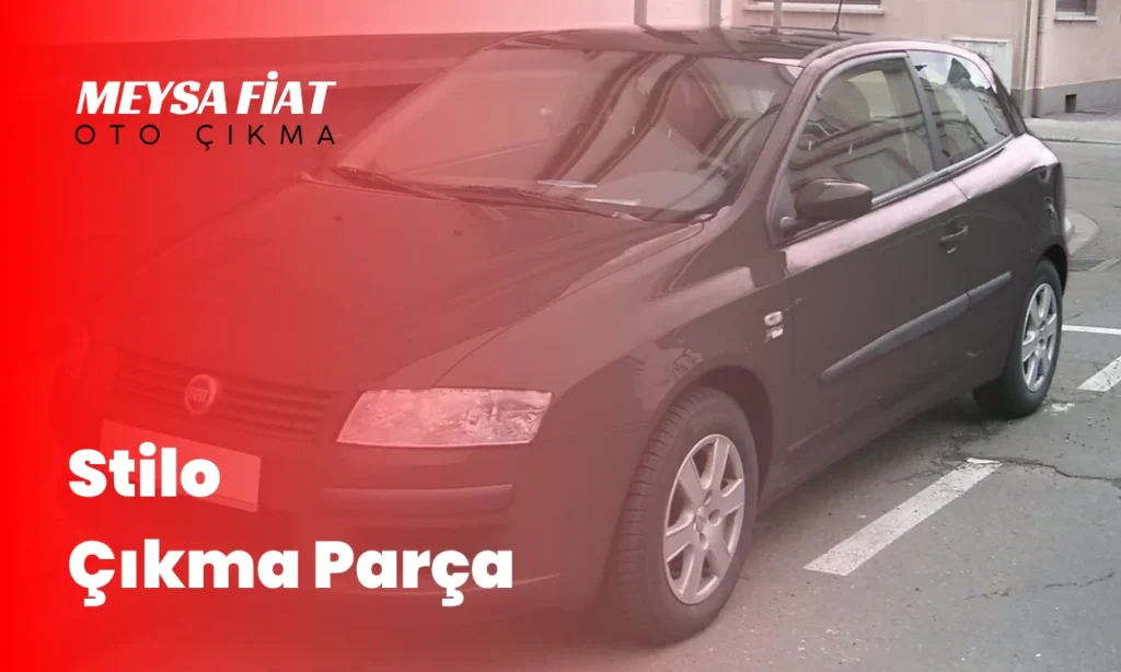 Stilo Çıkma Parça